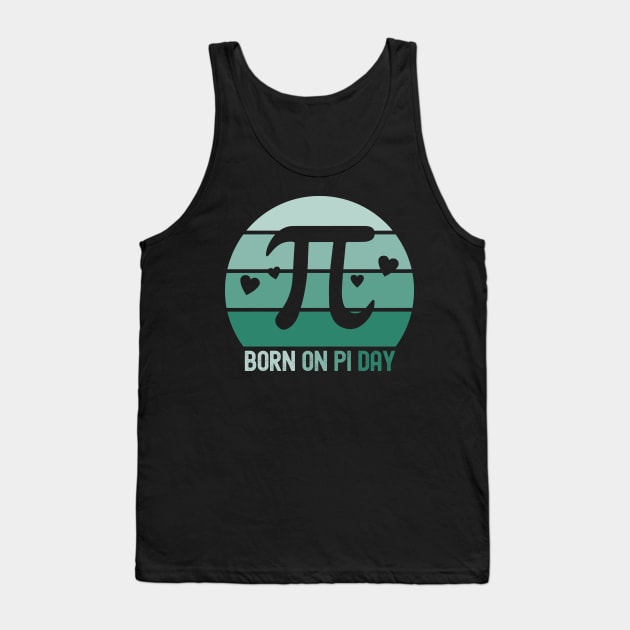 Born On Pi Day Happy Pi Day Birthday Gift Math Equations Tank Top by Charaf Eddine